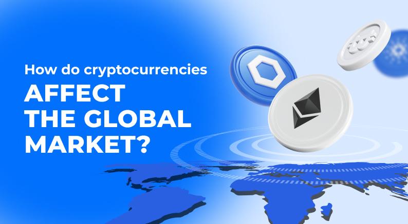 The Impact of Cryptocurrency on Global Markets